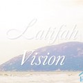 LatifahVision第六辑
